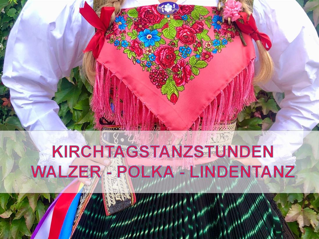 KIRCHTAGSTANZSTUNDEN - für Privatpersonen und Brauchtumsgruppen